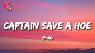 E-40 - Captain Save A Hoe (sped up/tiktok version)