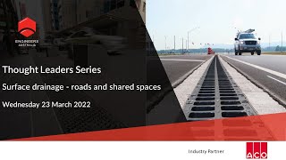 Thought Leaders Series: Surface drainage - roads and shared spaces