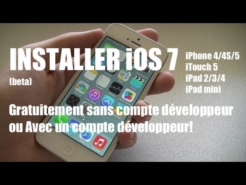 Installer l'iOS 7 beta 1, 2, 3, 4, 5 et 6 Gratuitement pour iPhone, iPod Touch, iPad et iPad mini