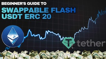 Beginners guide to create swappable Flash USDT ERC 20