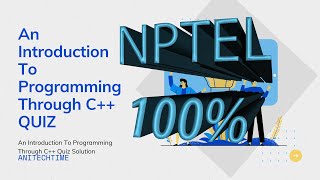 An Introduction To Programming Through C++ week 9 quiz of NPTEL Net Worth