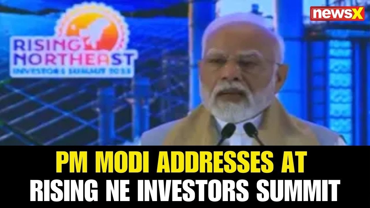PM Modi's Vision for Northeast India at Rising Northeast Investors Summit 2025