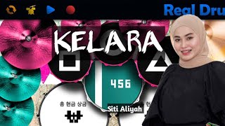 Siti Aliyah - Kelara (Wa Kancil) | Versi Real Drum