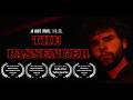 The Passenger (2026) | Award Winning Short Film Thriller