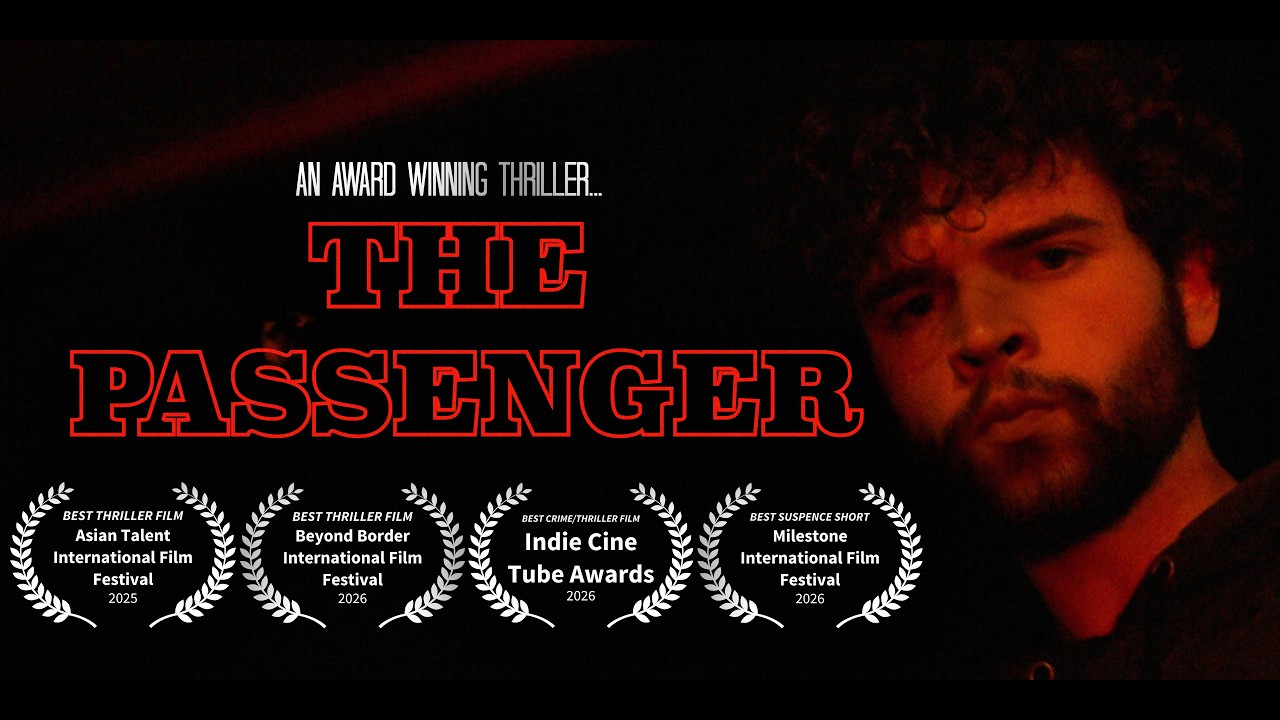 The Passenger (2026) | Award Winning Short Film Thriller - YouTube