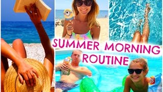 SUMMER MORNING ROUTINE ♡ 2015!