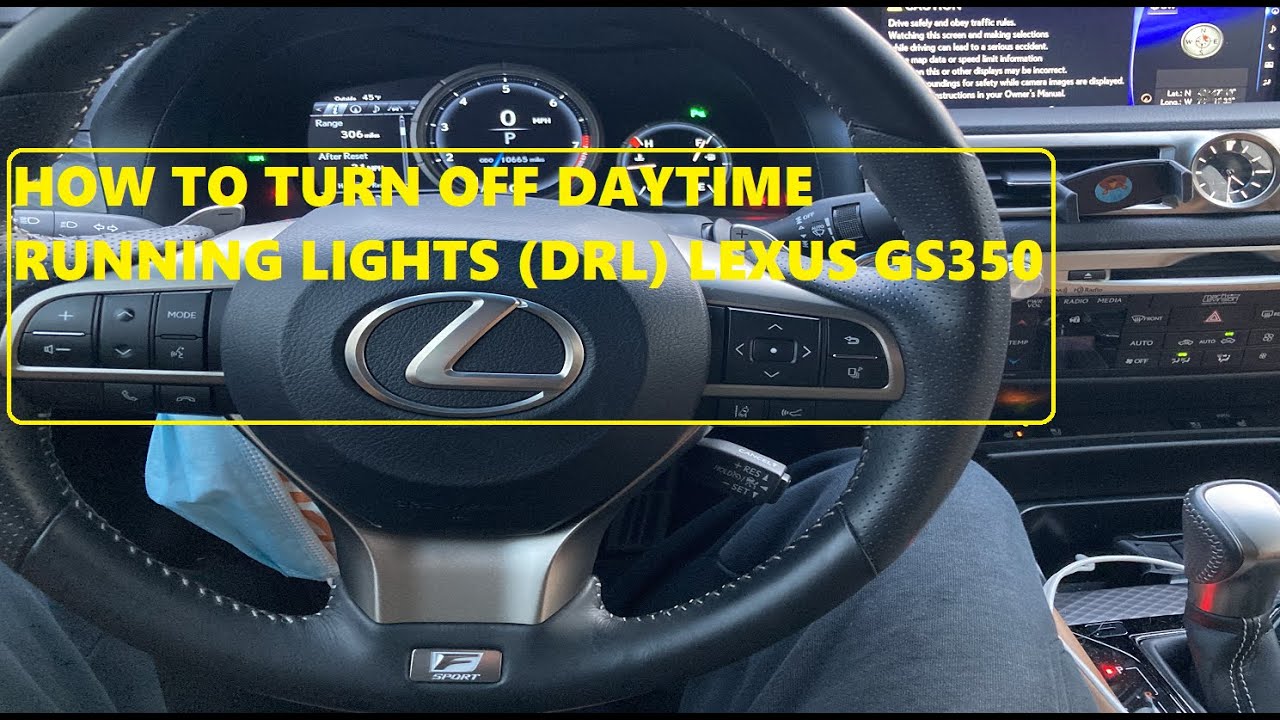 How To Turn Off Daytime Running Lights Lexus Gs350 (Drl) - Youtube