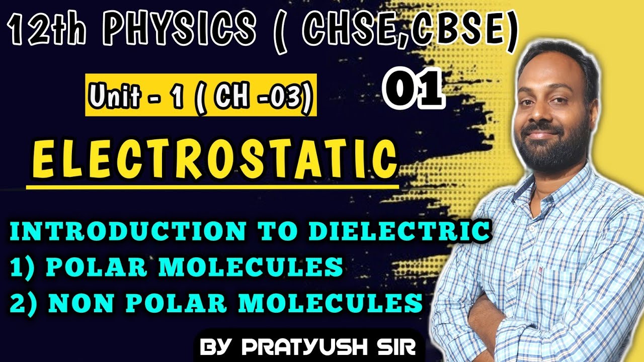 Introduction to dielectric with polar and non polar molecules ...