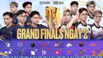 🔴 [VN] 2025 PMGC Finals | Grand Finals Day 2 | PUBG MOBILE Global Championship