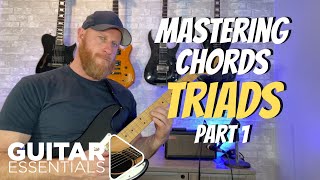 Mastering Chords on Guitar - Triads - Part 1