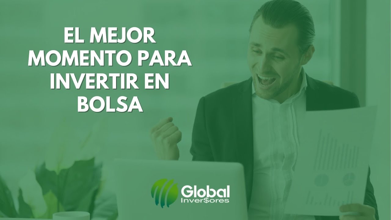 🤑 El Mejor momento para Invertir en Bolsa / Es Buen Momento para ...
