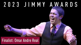 2023 Jimmy Awards Solo Performance - Omar Andre Real