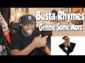 Wow busta rhymes  gimme some more reaction