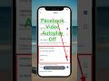 facebook autoplay video kaise band karen | how to stop auto video play off Facebook #shorts #short