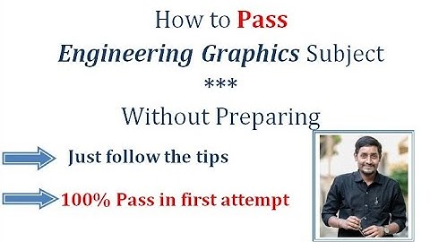 How to pass Engineering Graphics Subject // without preparing