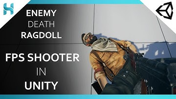 How to make enemy death system_Ragdoll_FPS shooter_Counter-Strike