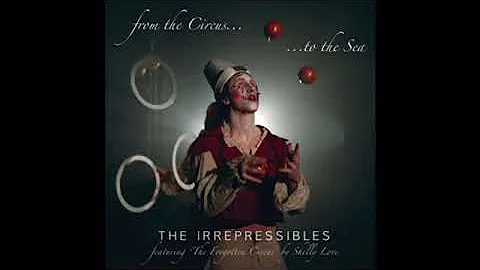 The Irrepressibles - In This Shirt - 1 Hour