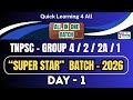 Day 1 TNPSC 2026 Super Star Batch | Group 4 2 2A 1 | Quick Learning 4 All |