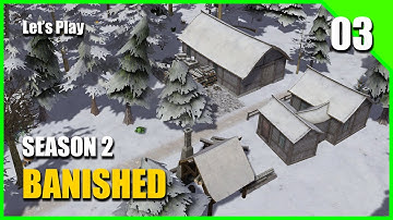 Banished: Mega Mod 9 (Season 2) - 03 - A Log Finding Mission