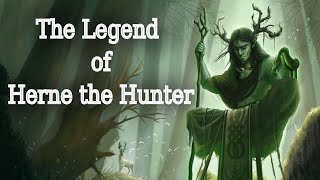 The Legend Of Herne The Hunter (an English Folklore) Explained