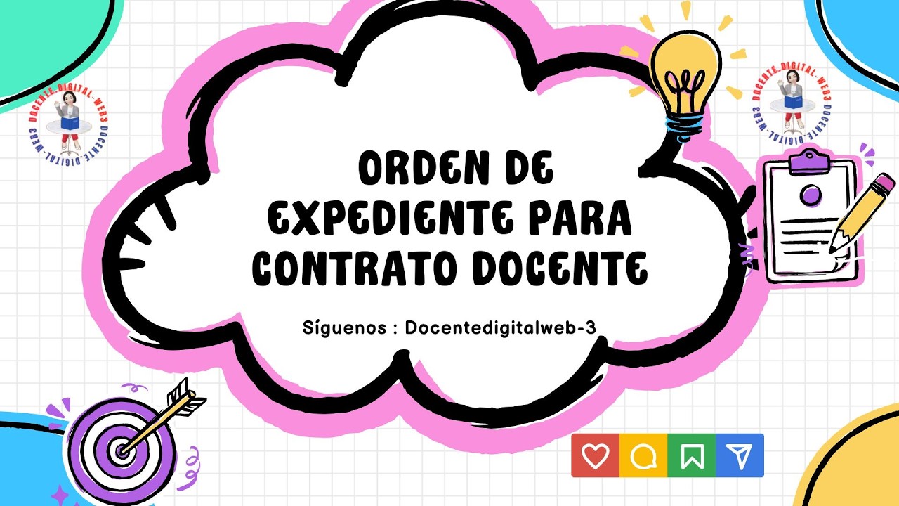 ORDEN DEL EXPEDIENTE PARA CONTRATO DOCENTE