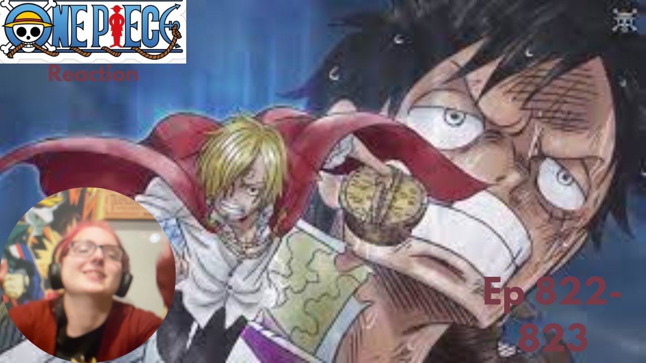 Sanji is Going  to Luffy One Piece Ep 822 823 Reaction