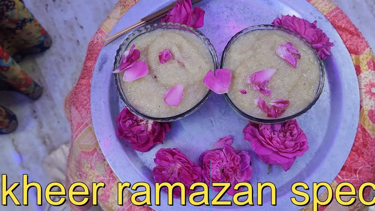 Kheer Recipe Kheer Is A Very Beatiful Recipe Eid Special Very Testy