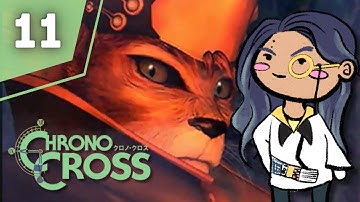 all the dogs are out in Chrono Cross | Chrono Cross FIRST Playthrough (PT 11)