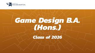 BA Game Design 2026 University of Wolverhampton (Long form)