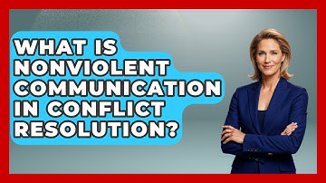 What Is Nonviolent Communication In Conflict Resolution? - Job Success Network