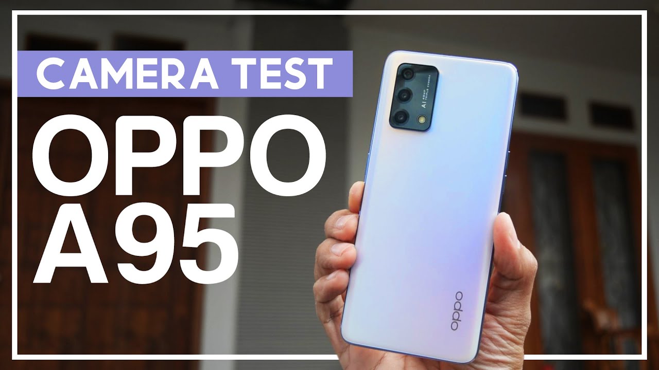 Camera Test Oppo A95