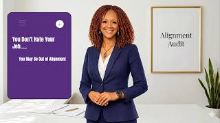 You Don't Hate Your Job - You May Be Out of Alignment