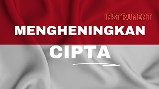 MENGHENINGKAN CIPTA INSTRUMENT || LIRIK LAGU MENGHENINGKAN CIPTA || UPACARA #upacara