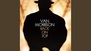Video thumbnail of "Van Morrison - Back On Top"