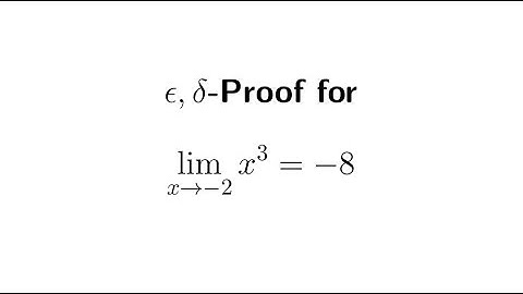 How to Write epsilon, delta-Proof for Limit of x^3 as x approaches -2