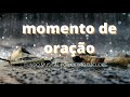 FUNDO MUSICAL PARA ORAÇÃO / MOMENTOS COM DEUS