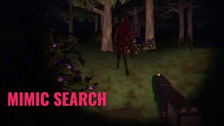 Professional Cryptid hunter - Mimic search