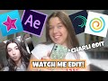 watch me edit BUT with ALL POPULAR EDITING APPS!