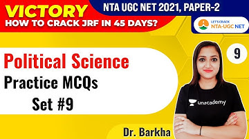 NTA UGC NET 2021 | Political Science by Dr. Barkha | Practice MCQs Set #9