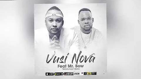Vusi Nova - Ndimfumene Remix ft Mr Bow (Official Audio)