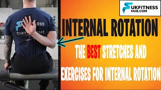 Shoulder Internal Rotation Exercises And Stretches - Glenohumeral Internal Rotation Deficit (GIRD)