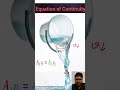 Concept of Equation of continuity | 11 physics | NEET Physics #neetpreparation