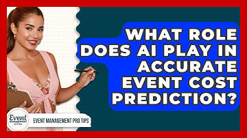 What Role Does AI Play In Accurate Event Cost Prediction? - Event Management Pro Tips