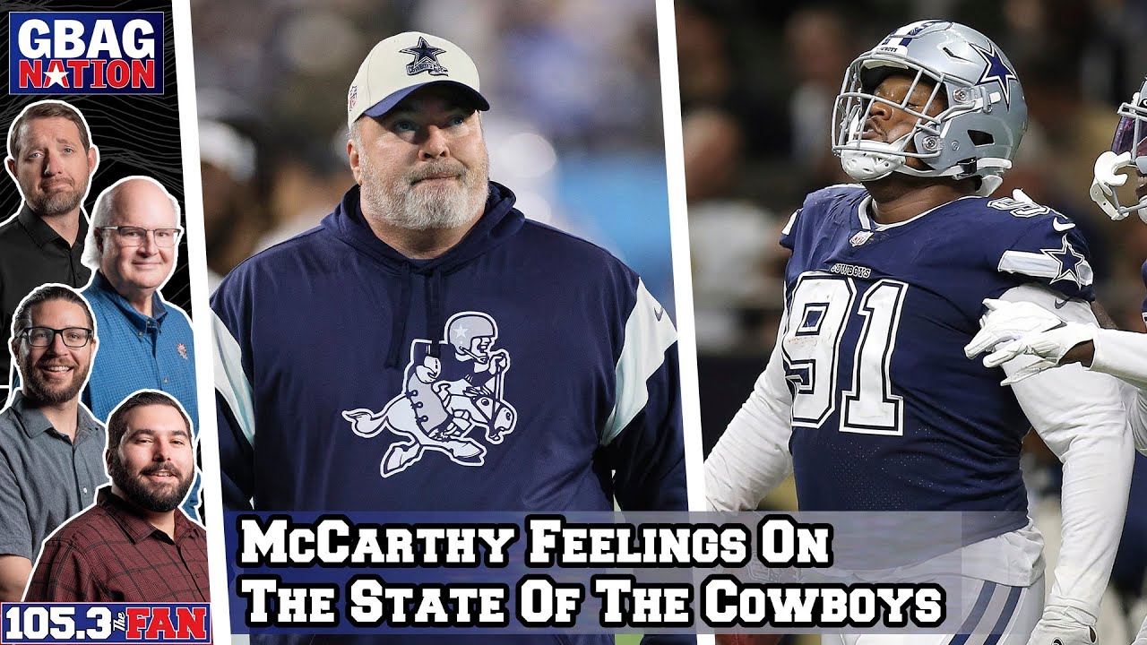 Friday News Dump: McCarthy Talks State Of The Cowboys/Carlos Watkins Signs In Arizona | GBag Nation