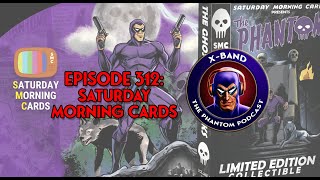 Download Lagu X-Band: Phantom Podcast #312 - Saturday Morning Cards (SMC) \u0026 their Phantom Designer Art Card set MP3 Download Lagu X-Band: Phantom Podcast #312 - Saturday Morning Cards (SMC) \u0026 their Phantom Designer Art Card set MP3