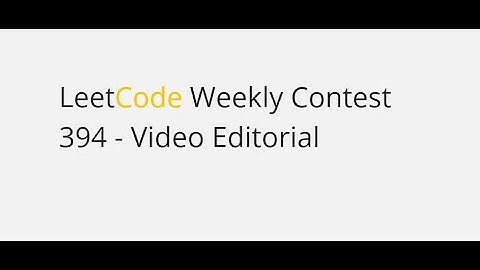 Leetcode weekly contest 394 - Video Editorial | Global Rank - 261