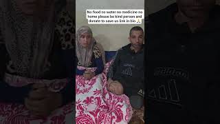No food no water no medicine no home please be kind person and donate to save us link in bio 🙏