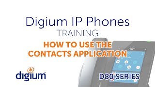 Digium D80 IP Phones Training | How to Use the Contacts Application
