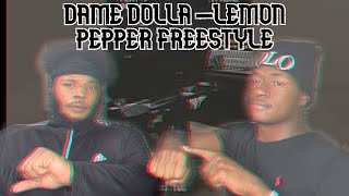 Dame D.O.L.L.A. - Lemon Pepper Freestyle REACTION