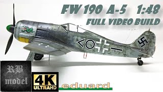 FOCKE-WULF  FW190 - EDUARD 1:48 - FULL VIDEO BUILD